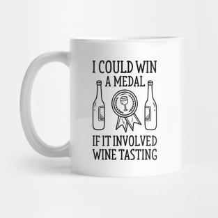 I Could Win A Medal Mug